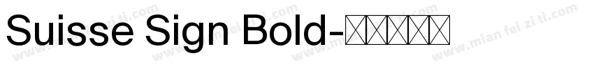 Suisse Sign Bold字体转换
